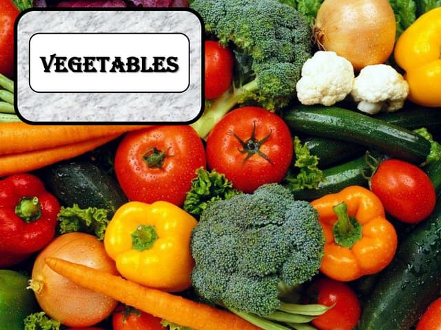 Vegetables
