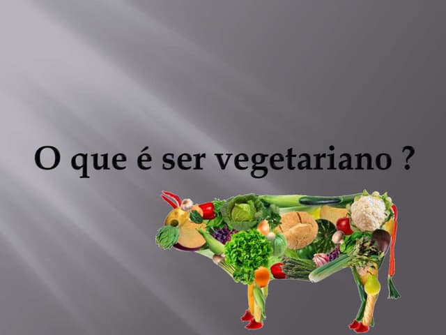 Trabalho Sobre O Vegetarianismo