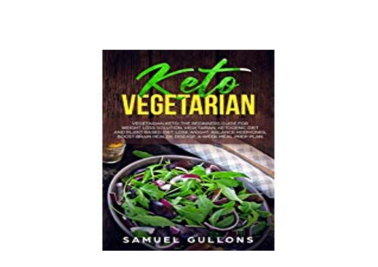 Ebook Download Vegetarian Keto Vegetarian Keto The Beginners Guid