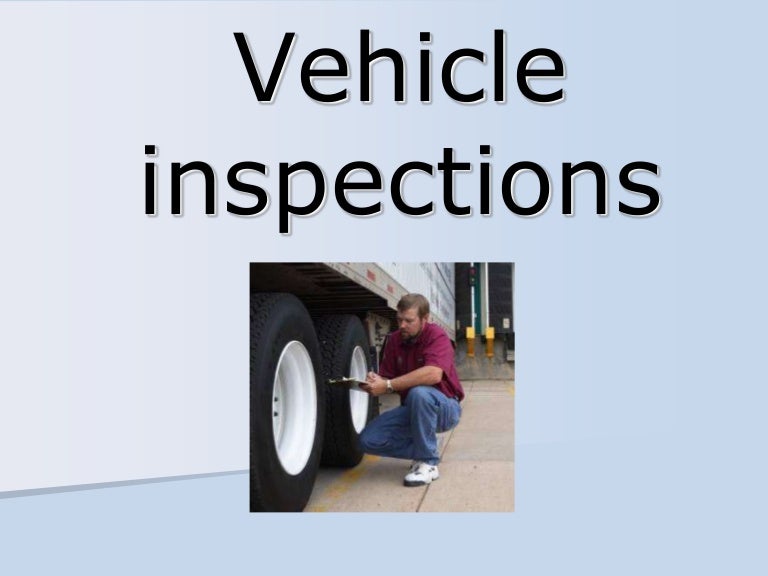 Vehicle Inspections Slideshow