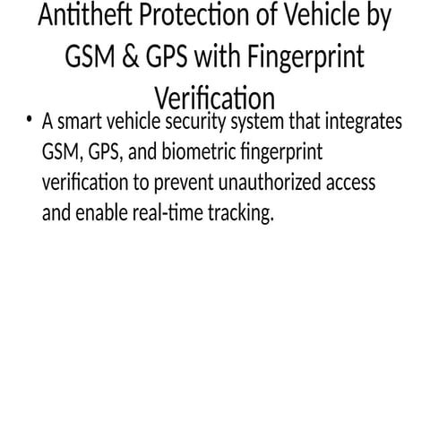 Advanced Vehicle Anti-Theft System Using GSM, GPS, and Fingerprint ...
