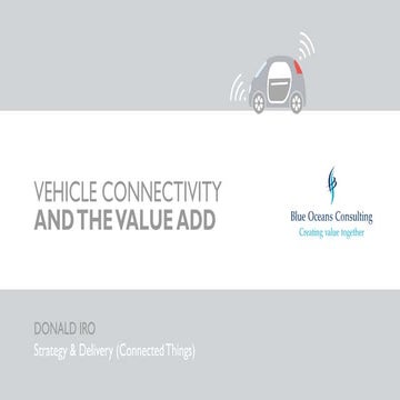 Vehicle connectivity &amp; the value add v1.1