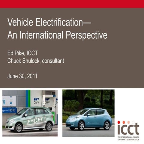 Vehicle Electrification- an International Perspective