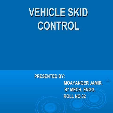 Vehicle skid control