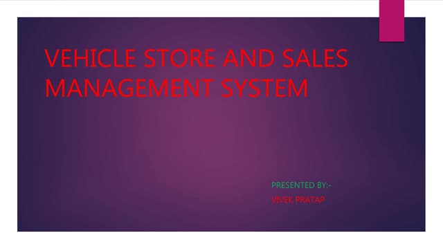 Vehicle store and sales management system