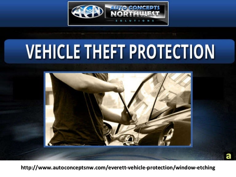 Auto Theft Protection Everett at Auto Concept Northwest.