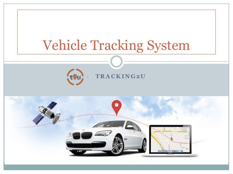 Vehicle Tracking System For Car Tracking2u