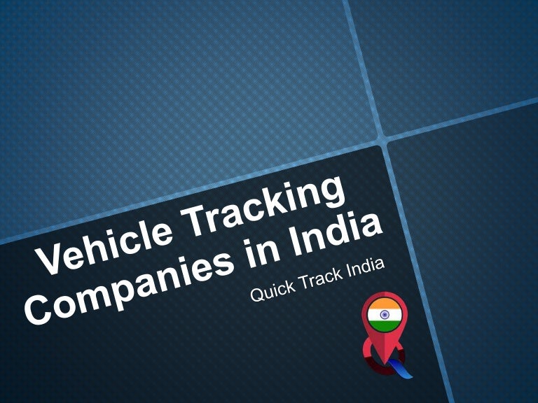 Vehicle Tracking Companies in India
