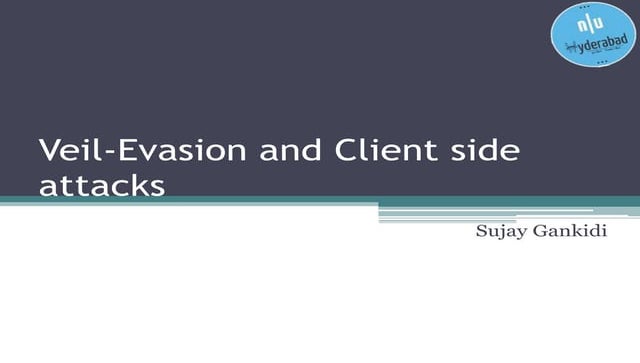 Veil Evasion and Client Side Attacks