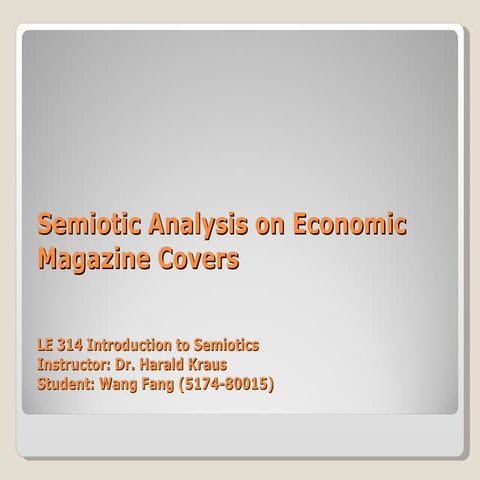 Semiotic Analysis On Economic Magazine Covers—Veiland