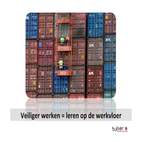 Veiliger werken = leren = business case