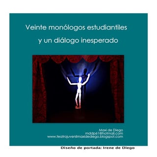 Veinte monólogos estudiantiles y un...
