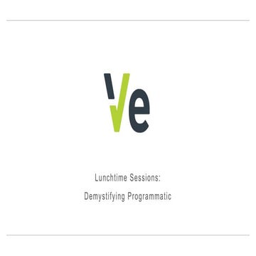 Ve interactive Demystifying Programmatic Webinar