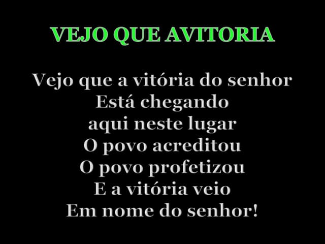 Vejo Que A VitóRia Do Senhor | PPT