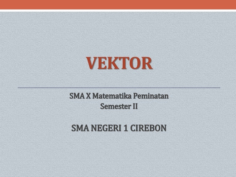 Vektor Pertemuan 2