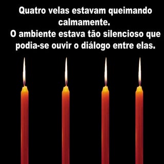 Velas precisam ficar_acesas