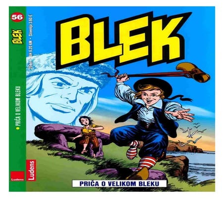 Veliki Blek L 056 - Priča o Velikom Bleku