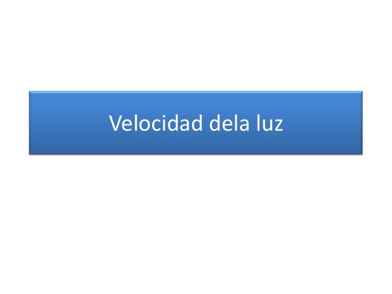 Velocidad dela luz