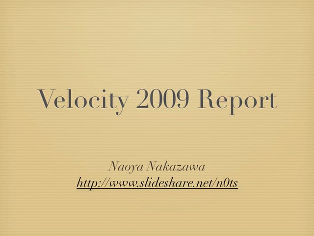 Velocity Report 2009