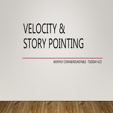 Velocity and Story Pointing