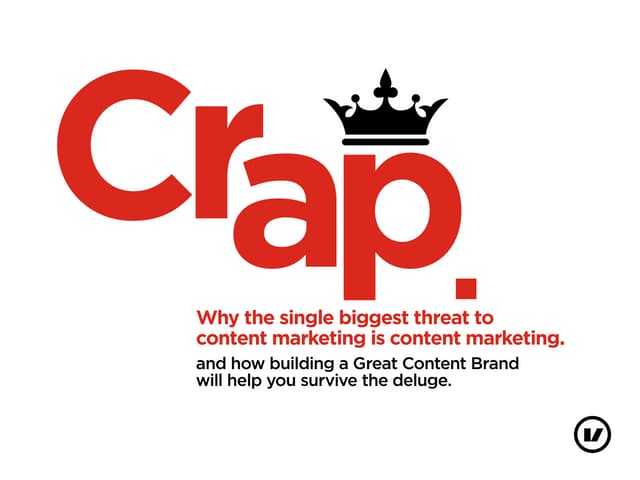 Crap. The Content Marketing Deluge.