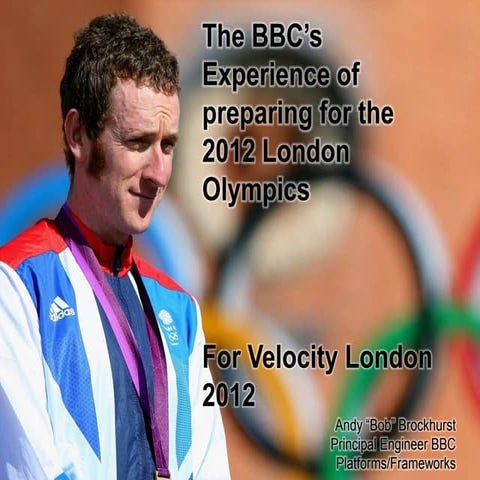 Velocity london 2012 bbc olympics