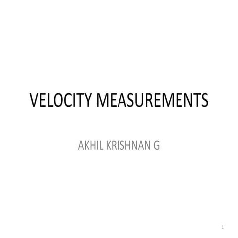 Velocity measurements