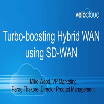 Turbo-boosting Hybrid WAN using SD-WAN