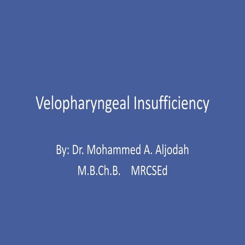 Velopharyngeal insufficiency