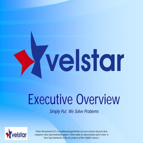 Velstar Company Overview 06.2011