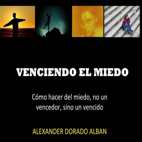 Venciendo el miedo[1]