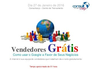 vendedoresgrtis-google-consultcorp-20160126-160127023521-thumbnail-3.jpg
