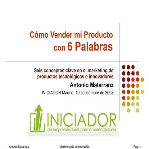 Cómo Vender mi Producto con 6 Palabras