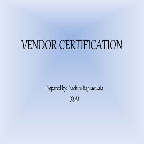 Vendor certification