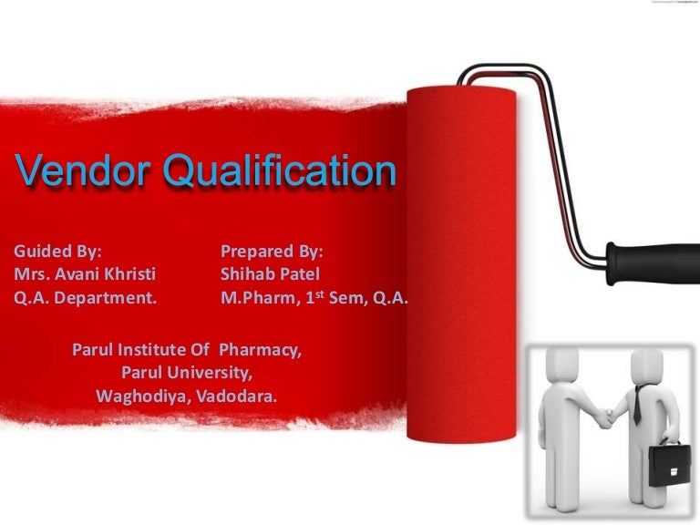 Vendor qualification
