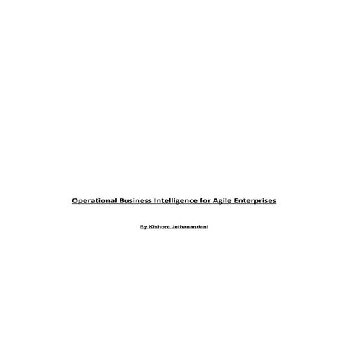 Vendor strategies: Operational Business Intelligence for Agile Enterprises