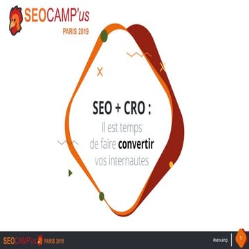 Le SEO + CRO : Il est temps de faire convertir vos internautes - Mehdi Boudje...
