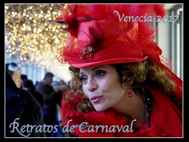 Venecia: Retratos de Carnaval 2017
