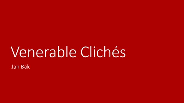 Venerable Cliches