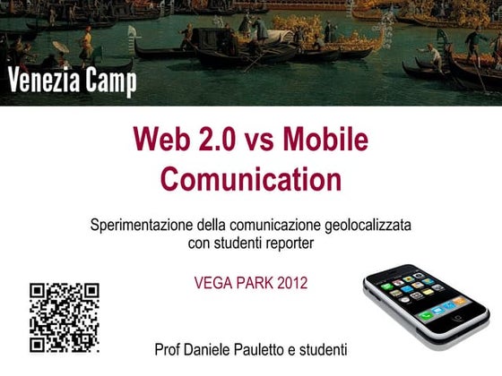 Web 2.0 vs mobile Comunication Veneziacamp2012