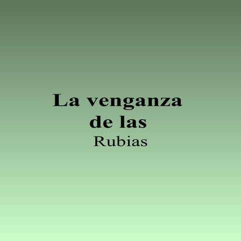 Venganzadelasrubias