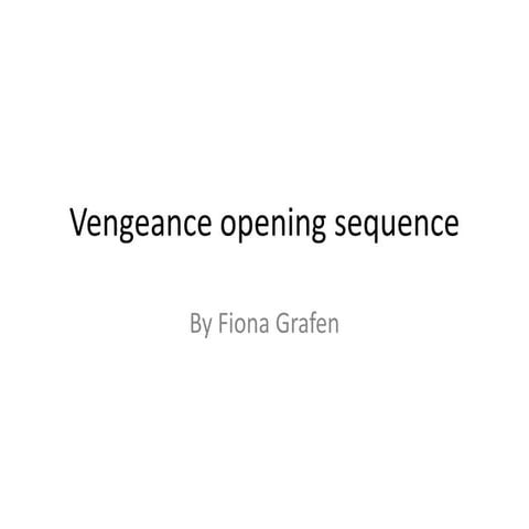Vengeance opening sequence