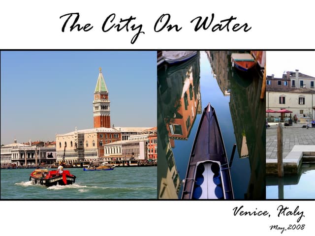Venice, The City On Water (Please s...