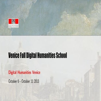 Digital Humanities Venice Fall School: Introduction