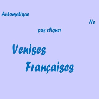 Venises Françaises