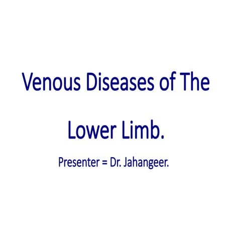 The Venous diseases of lower Limb ppt_ptx | PPTX