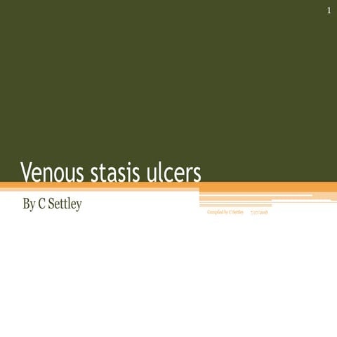 Venous stasis ulcers | PPT