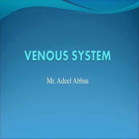 Venous system   final year mbbs lecture
