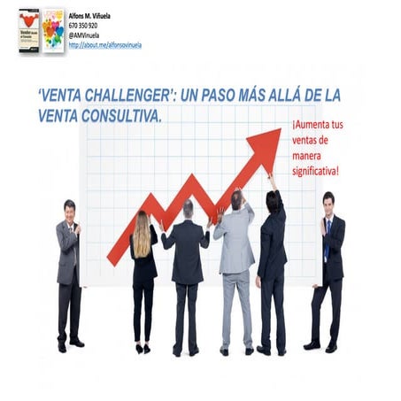 Venta Challenger: más allá de la venta consultiva