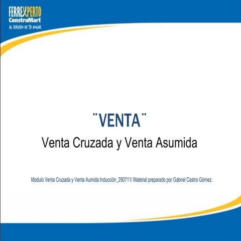 Venta Cruzada - Venta Asumida